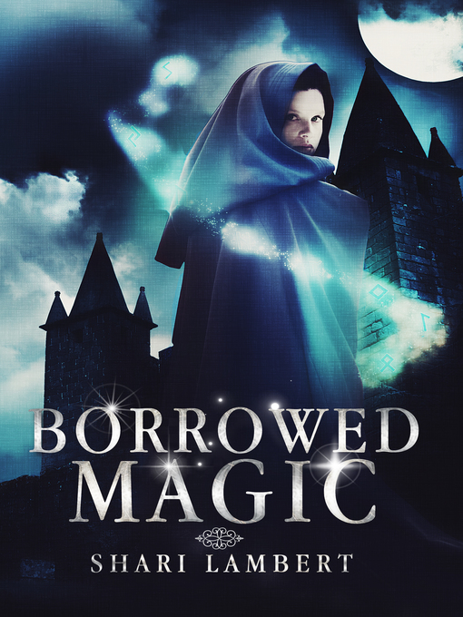 Title details for Borrowed Magic by Shari Lambert - Available